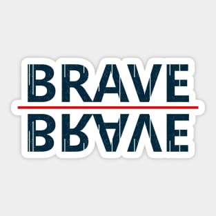 Brave Reflection Sticker